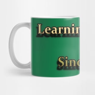 Always learning Mug